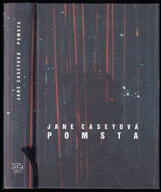 Pomsta (Janet Galligani Casey, 2013)