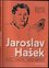 Jaroslav Hašek : data, fakta, dokumenty (Radko Pytlík, 2013)
