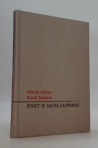 Život je sacra zajímavej