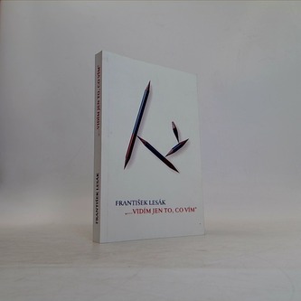 ...vidím jen to, co vím