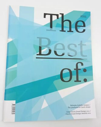 The Best of - Ročenka českého designu za rok 2011 - This is the yearbook of Czech design for the year 2011 (, 2011)