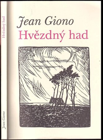Hvězdný had (Jean Giono, 2012)