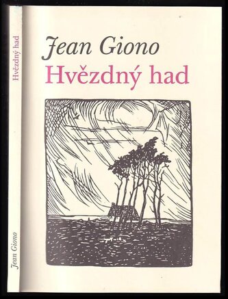 Hvězdný had (Jean Giono, 2012)