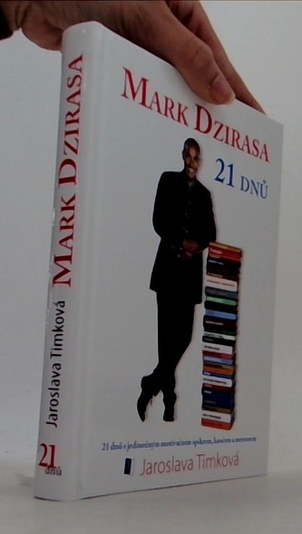 MARK DZIRASA - 21 Dnů