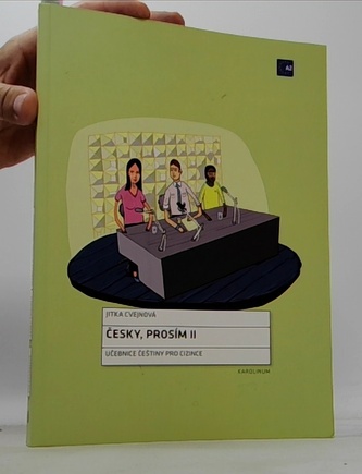 Česky, prosím II: Učebnice češtiny pro cizince