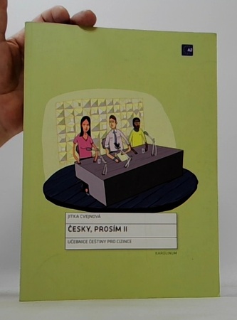 Česky, prosím II: Učebnice češtiny pro cizince