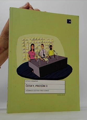 Česky, prosím II: Učebnice češtiny pro cizince