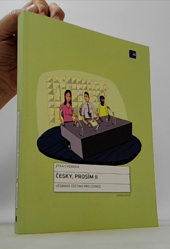 Česky, prosím II: Učebnice češtiny pro cizince