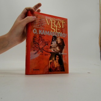 Vrať se ó, Kámasútro!