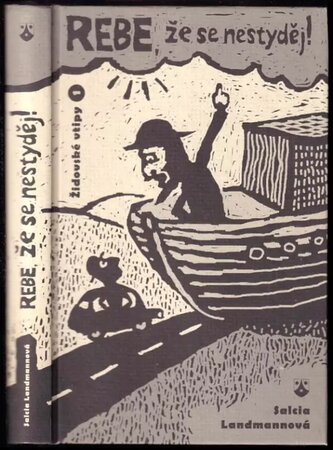 Rebe, že se nestyděj! : [židovské vtipy 1] (Salcia Landmann, 2012)