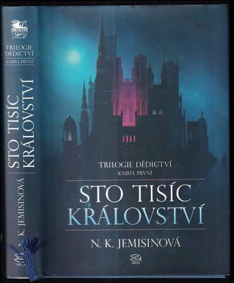 Sto tisíc království : trilogie Dědictví, kniha první - Kniha první (N. K Jemisin, 2013)