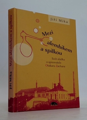 Mezi alembikem a spilkou