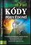 Kódy podvědomí : [54 kódových frází pro změnu života ... :  peněžní tok a jeho pravidla] (Roman Aleksejevič Fad, 2012)