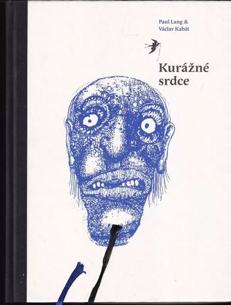 Kurážné srdce (Paul Lang, 2012)
