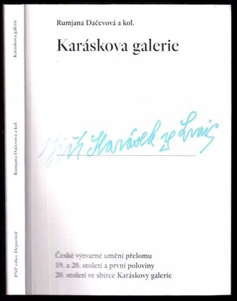 Karáskova galerie : české výtvarné umění přelomu 19. a 20. století a první poloviny 20. století ve sbírce Karáskovy galerie (Rum