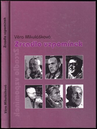 Zrcadlo vzpomínek (Věra Mikulášková, 2009)