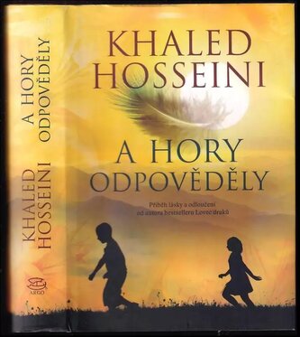A hory odpověděly (Khaled Hosseini, 2013)