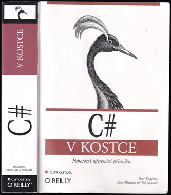 C # v kostce : pohotová referenční příručka (Peter Drayton, 2003)