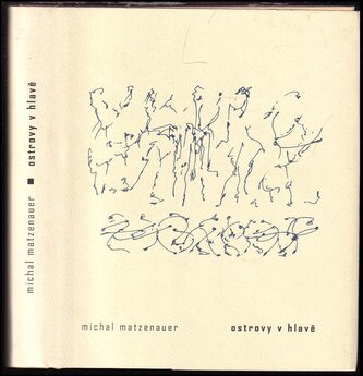 Ostrovy v hlavě (Michal Matzenauer, 2013)