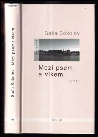 Mezi psem a vlkem (Saša Sokolov, 2013)