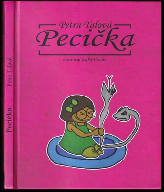 Pecička (Petra Talová, 2013)