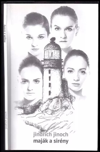 Maják a sirény (Jindřich Jinoch, 2013)