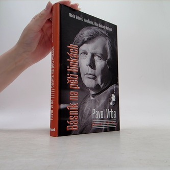 Pavel Vrba - Básník na pěti linkách