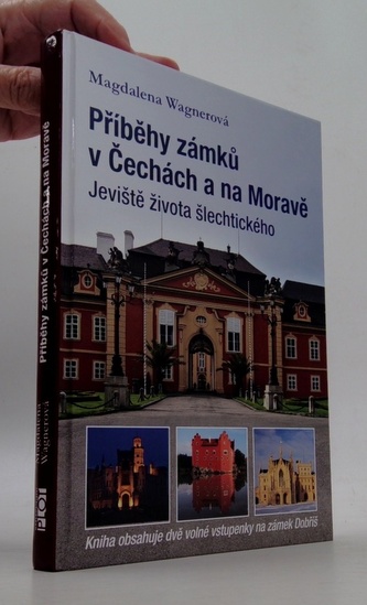 Příběhy zámků v Čechách a na Moravě