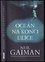 Oceán na konci ulice (Neil Gaiman, 2014) Oceán na konci ulice (Neil Gaiman, 2014)