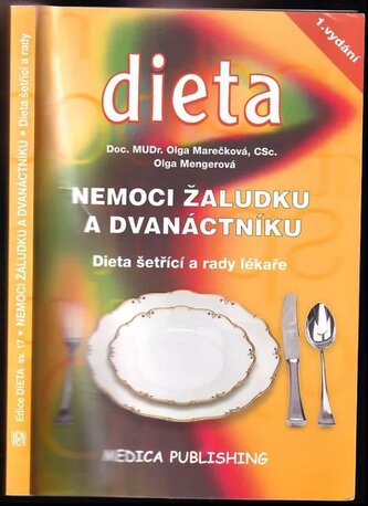 Nemoci žaludku a dvanáctníku : dieta šetřící a rady lékaře (Olga Mengerová, 2014)