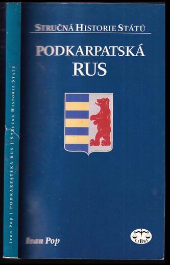 Podkarpatská Rus (Ivan Ivanovič Pop, 2014)