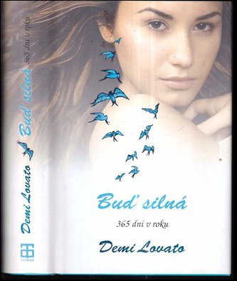 Buď silná : 365 dní v roku (Demi Lovato, 2014)