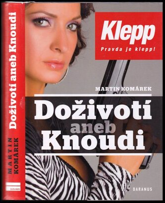 Doživotí, aneb, Knoudi (Martin Komárek, 2014)