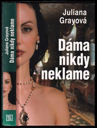 Dáma nikdy neklame (Juliana Gray, 2014)