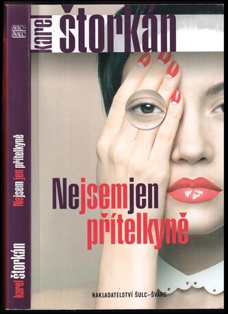 Nejsem jen přítelkyně (Karel Štorkán, 2014)