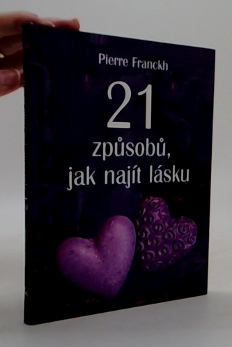 21 způsobů, jak najít lásku