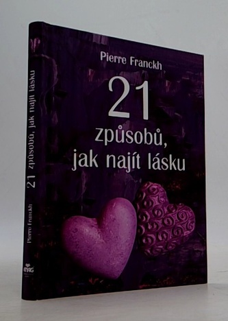 21 způsobů, jak najít lásku