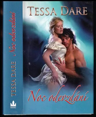 Noc odevzdání : první kniha z cyklu Spindle Cove - Kniha první z cyklu Spindle Cove (Tessa Dare, 2014)
