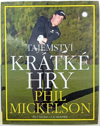 Tajemství krátké hry (Phil Mickelson, 2014)