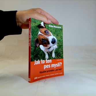 Jak to ten pes myslí? - Vizuální průvodce „psí řeči“