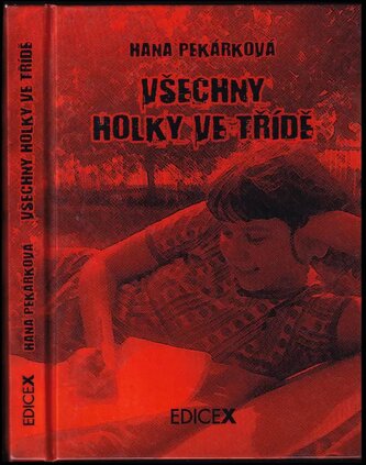 Všechny holky ve třídě (Hana Pekárková, 2014)