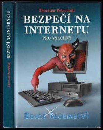 Bezpečí na internetu : pro všechny (Thorsten Petrowski, 2014)
