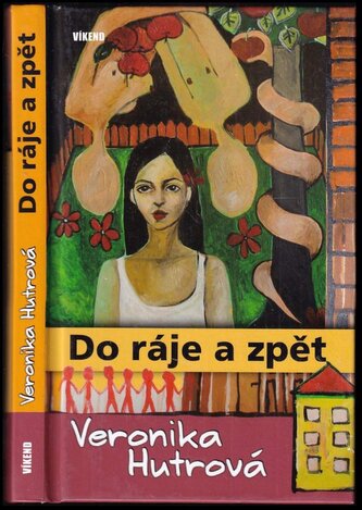 Do ráje a zpět (Veronika Hutrová, 2014)