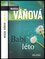 Babí léto (Magda Váňová, 2014)