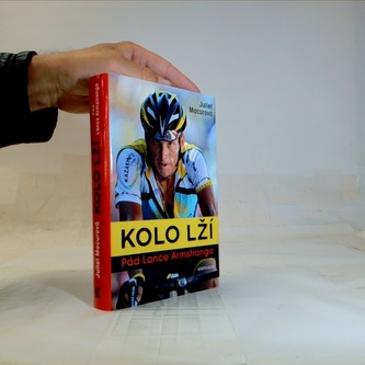 Kolo lží: Pád Lance Armstronga