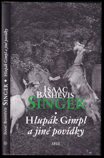 Hlupák Gimpl a jiné povídky (Isaac Bashevis Singer, 2011)