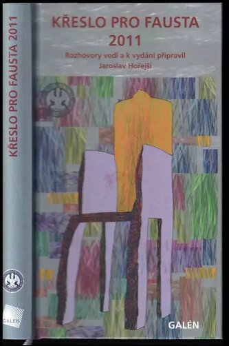 Křeslo pro Fausta 2011 (Jaroslav Hořejší, 2011)