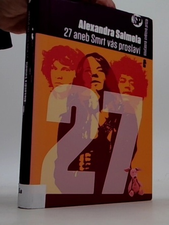 27 aneb Smrt vás proslaví