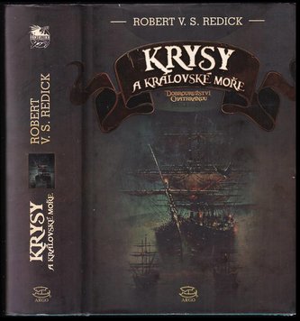 Krysy a Královské moře : dobrodružství Chathrandu (Robert V. S Redick, 2011)