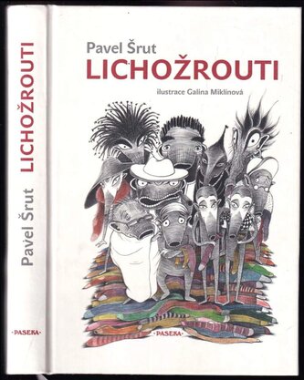Lichožrouti : 1 (Pavel Šrut, 2012)